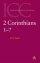 2 Corinthians 1-7 : International Critical Commentary