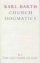 Church Dogmatics The Doctrine of God
