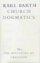 Church Dogmatics The Doctrine of Creation