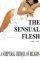 The Sensual Flesh