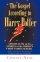 The Gospel According to Harry Potter - Spirituality in the Stories of the World's Favourite Seeker