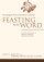 Feasting on the Word: Year B, Vol 1, Advent Through Transfiguration - Preaching the Revised Common Lectionary