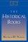 The Historical Books (Interpreting Biblical Texts Series)