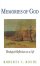 Memories Of God - Theological Reflections on a Life