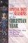 The Special Days and Seasons of the Christian Year - How They Came About and How They Are Observed By Christians Today