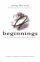Beginnings - An Introduction to Christian Faith - Along the Way - An Introduction to Christian Faith