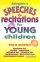 Speeches &  Recitations for Young Children