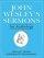 John Wesley's Sermons - An Anthology