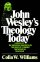 John Wesley's Theology Today - A study of the Wesleyan tradition in the light of current theological debate