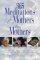 365 Meditations For Mothers By Mothers
