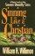 Sinning Like a Christian: a New Look at the Seven Deadly Sins - A New Look at the Seven Deadly Sins