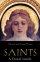 Saints: A Visual Guide - A Visual Guide
