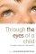Through The Eyes Of A Child - New insights in theology from a child's perspective