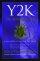 Y2k: A Reasoned Response to Mass Hysteria - A Reasoned Response to Mass Hysteria