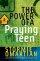 Power of a Praying Teen
