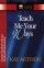Teach Me Your Ways: The Pentateuch - The Pentateuch