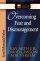 Overcoming Fear and Discouragement: Ezra, Nehemiah, Esther - Ezra, Nehemiah, Esther