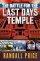 The Battle for the Last Days' Temple: Politics, Prophecy, and the Temple Mount - Politics, Prophecy, and the Temple Mount