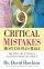 Nine Critical Mistakes Most Couples Make: Identify The Pitfalls And Discover God's Help - Identify The Pitfalls And Discover God's Help