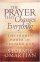 Prayer that Changes Everything paperback - The Hidden Power of Praising God