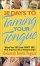 30 Days To Taming Your Tongue Pb - What You Say (and Don't Say) Will Improve Your Relationships