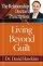 PRESCRIPTION FOR LIVING BEYOND GUILT PB