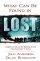 What Can Be Found In Lost - Insights on God and the Meaning of Life from the Popular TV Series