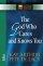 The God Who Cares and Knows You - New Inductive Study Series