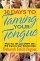 30 Days To Taming Your Tongue Pb - What You Say (and Don't Say) Will Improve Your Relationships
