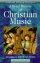 A Brief History of Christian Music - From Biblical Times to the Present