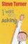 I Was Only Asking: Poems About Life's Big Questions - Poems About Big Questions