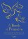 A Book of Prayers : Blue Gift Edition: To Keep for Always - To Keep for Always