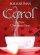 Carol - A new Christmas story