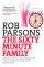 The Sixty Minute Family - One Hour to Transform Your Relationships for Ever