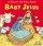 Baby Jesus Touch and Feel - A Touch And Feel Book