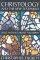 Christology Of The New Testament - Jesus and His Earliest Followers