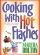 Cooking with Hot Flashes - And Other Ways to Make Middle Age Profitable