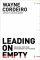 Leading on Empty - Refilling your tank and renewing your passion