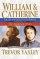 William & Catherine: the Life and Legacy of the Booths: Founders of the Salvation Army - Founders of the Salvation Army