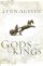 Gods And Kings - Chronicles of the Kings 1