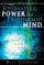 The Supernatural Power Of A Transformed Mind - Access to a Life of Miracles