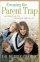 Escaping the Parent Trap PB - 14 Principles for a Balanced Family Life