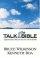 Talk Thru the Bible: A Survey of a Setting and Content of Scripture - A Survey of a Setting and Content of Scripture