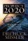 Prophecy 2020 Pb - Profiling the Future Through the Lens of Scripture
