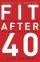 FIT AFTER 40 HB
