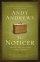 The Noticer - Sometimes, all a person needs is a little perspective.