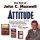 BEST OF JOHN C MAXWELL ON ATTITUDE