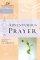 Adventurous Prayer; Women of Faith Study Guide Series