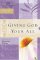 Giving God Your All - Women of Faith Study Guide Series