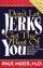 Don't Let JERKS Get The Best Of You